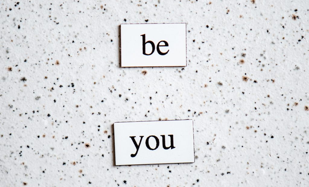 living authentically - be you