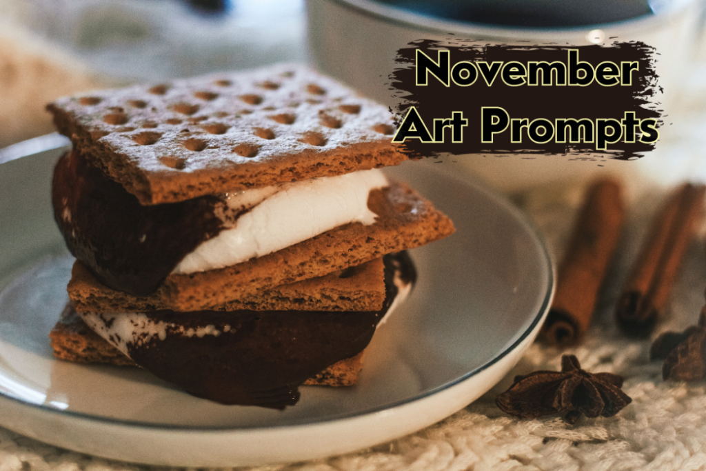 November Art Prompts: Midnight Snacks and Roasted Marshmallows